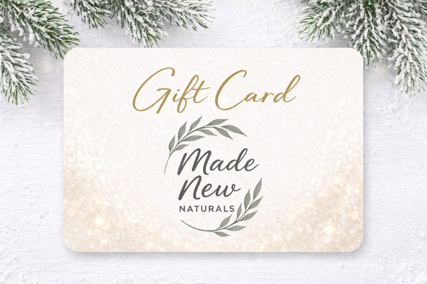 Made New Naturals Gift Card